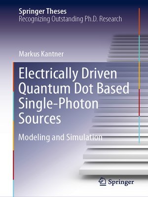 cover image of Electrically Driven Quantum Dot Based Single-Photon Sources